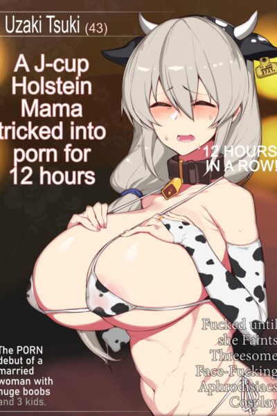 A J-cup Holstein Mama Tricked Into Porn For 12 Hours page 1