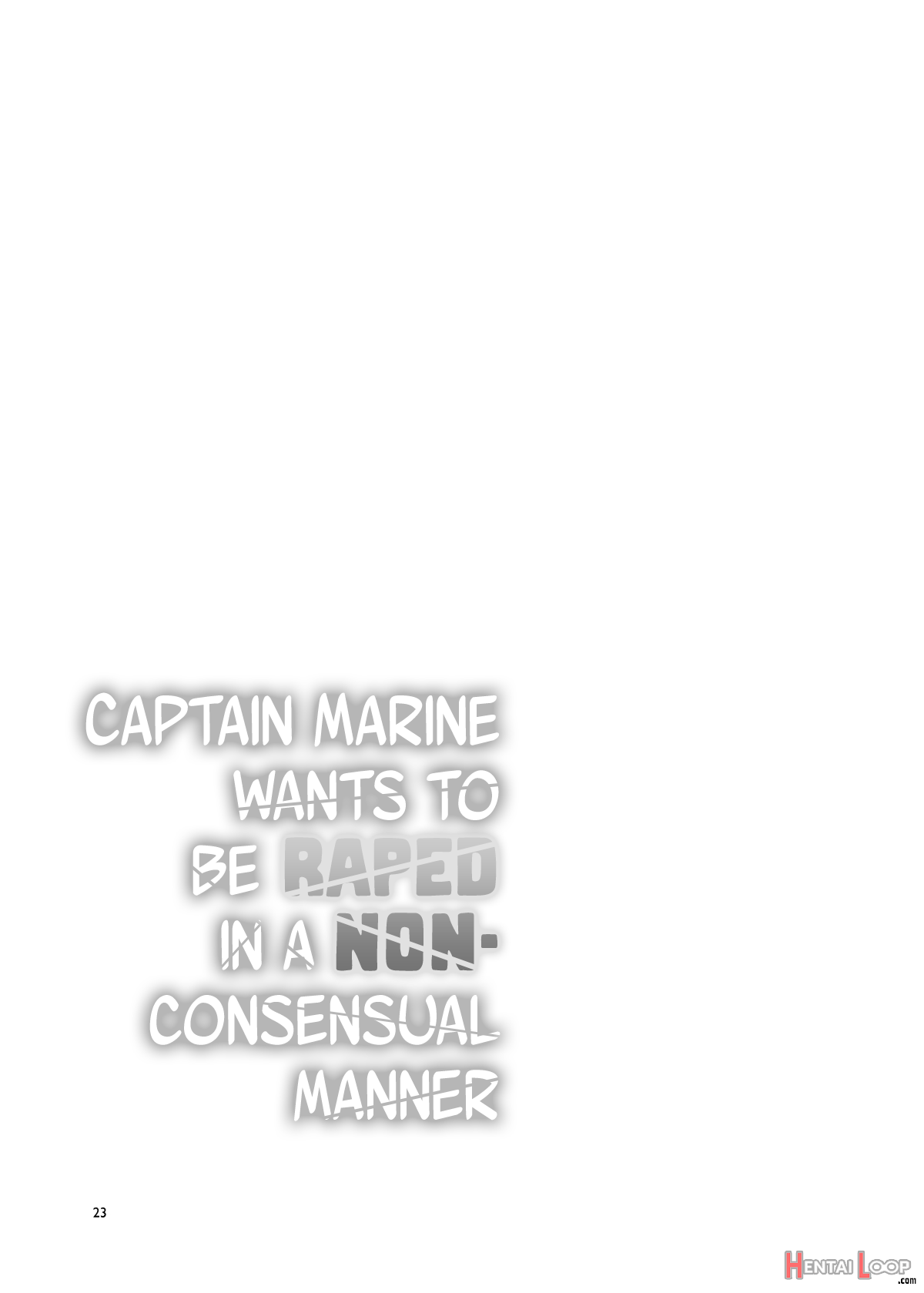 Captain Marine Wants To Be Raped In A Non-consensual Manner page 24