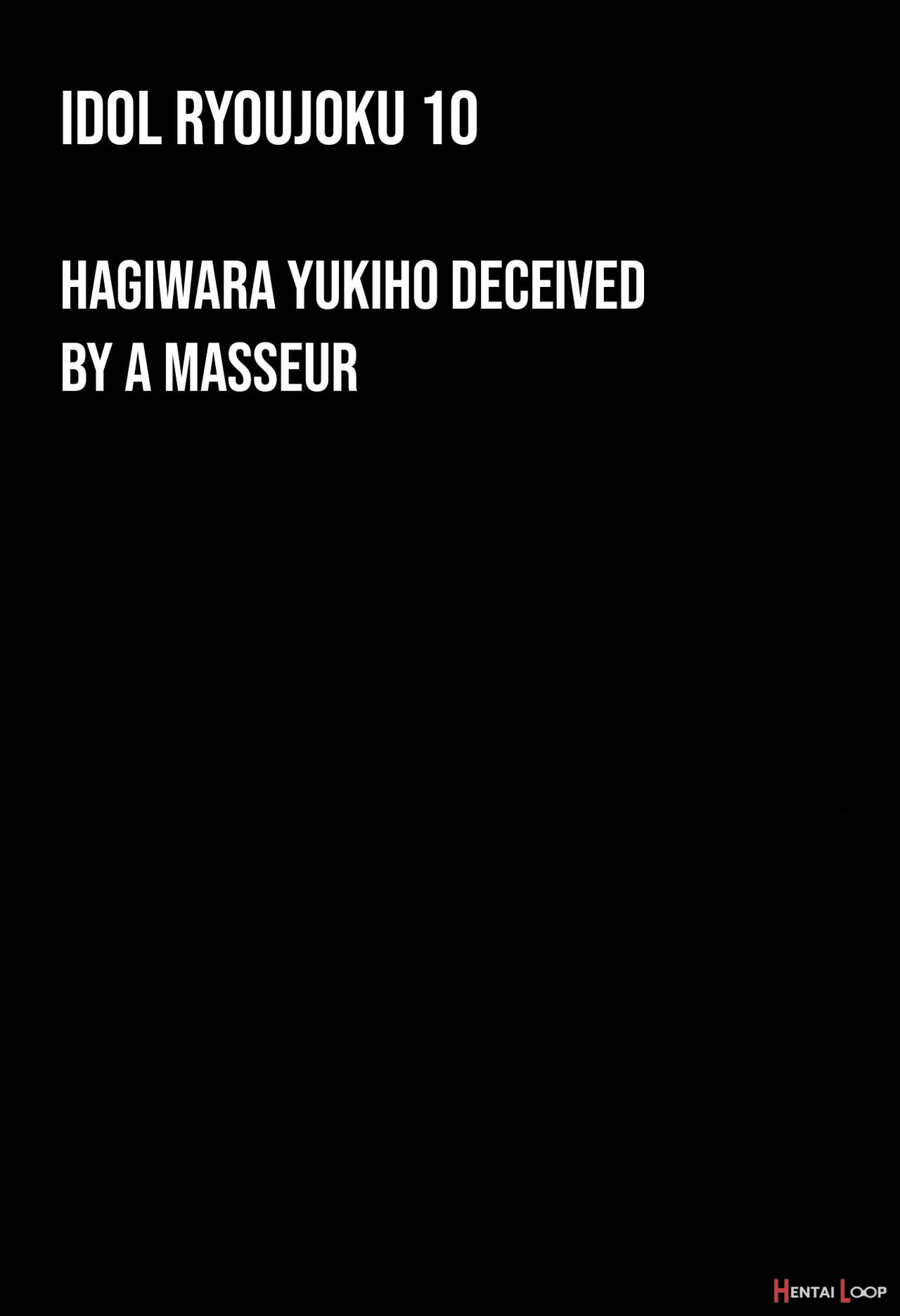 Idol Ryoujoku 10 Hagiwara Yukiho Massage-shi Ni Damasare... page 2