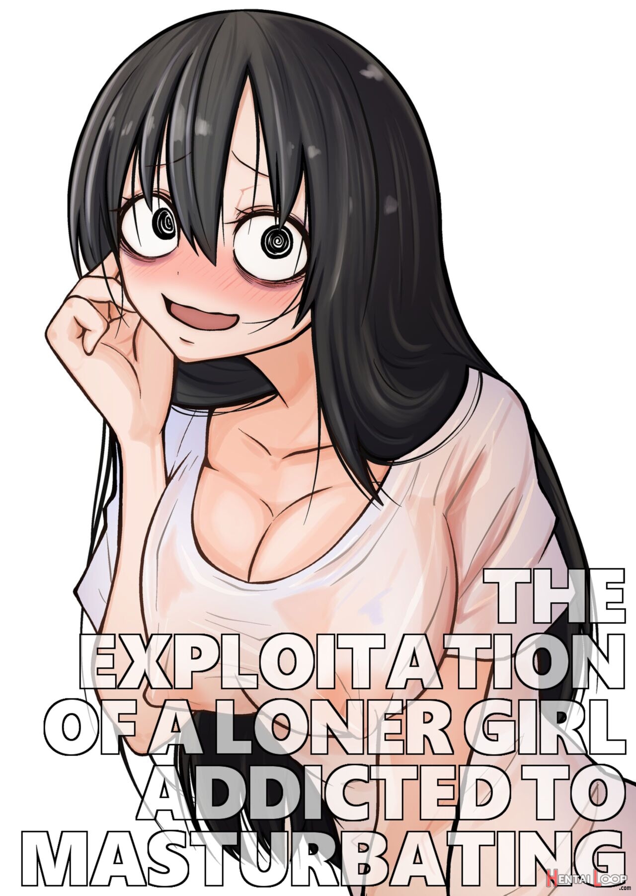 The Exploitation Of A Loner Girl Addicted To Masturbation page 1