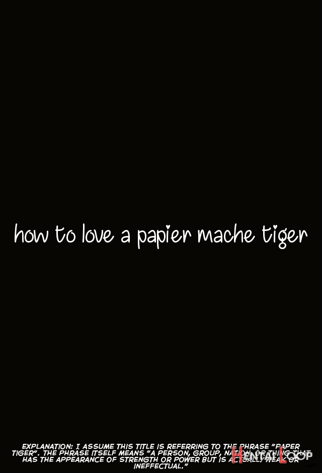 How To Love A Papier Mache Tiger page 4