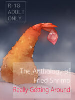The Anthology Of Fried Shrimp Really Getting Around page 1