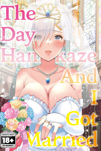 The Day Hamakaze And I Got Married page 1